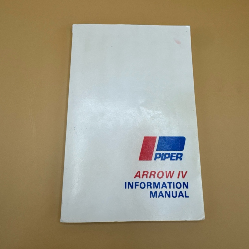 Piper Arrow IV Pilot Information Manual PA-28RT-201, Part No 761-730 1978